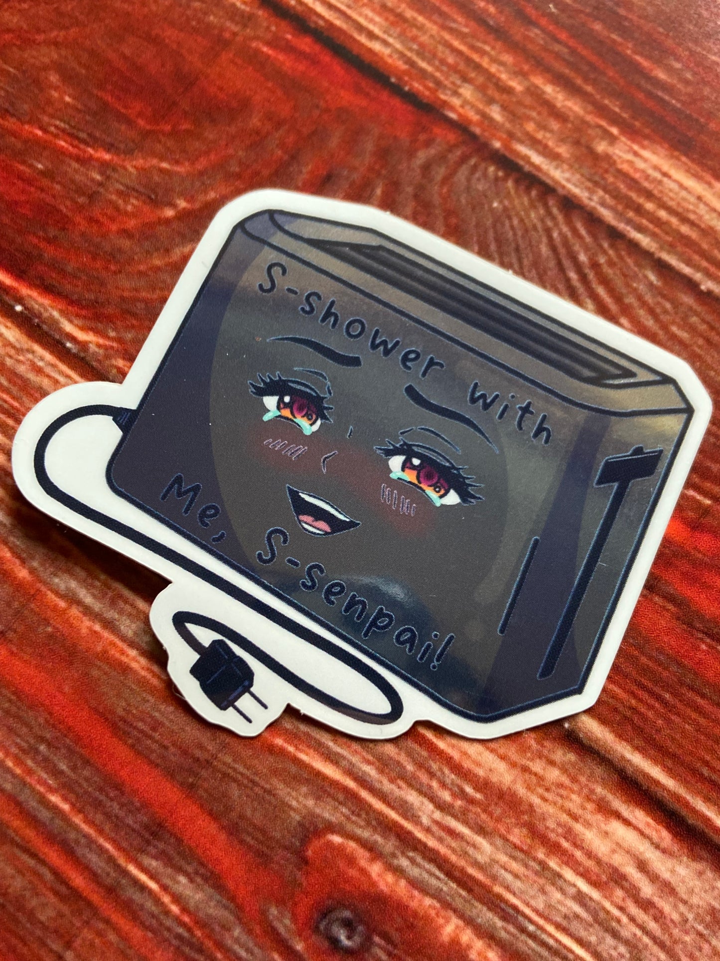 Shower with me Senpai! Toaster sticker